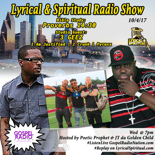 Lyrical & Spiritual Radio Show 72 with 3GEEZ